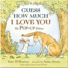 Guess How Much I Love You The Pop-Up Edition