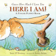 Guess How Much I Love You Here I Am! A Finger Puppet Book