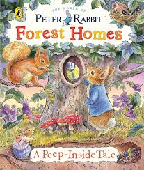 Peter Rabbit Forest Homes A Peep-Inside Tale