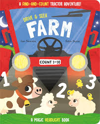 Drive  Seek Farm A Magic Headlight Book